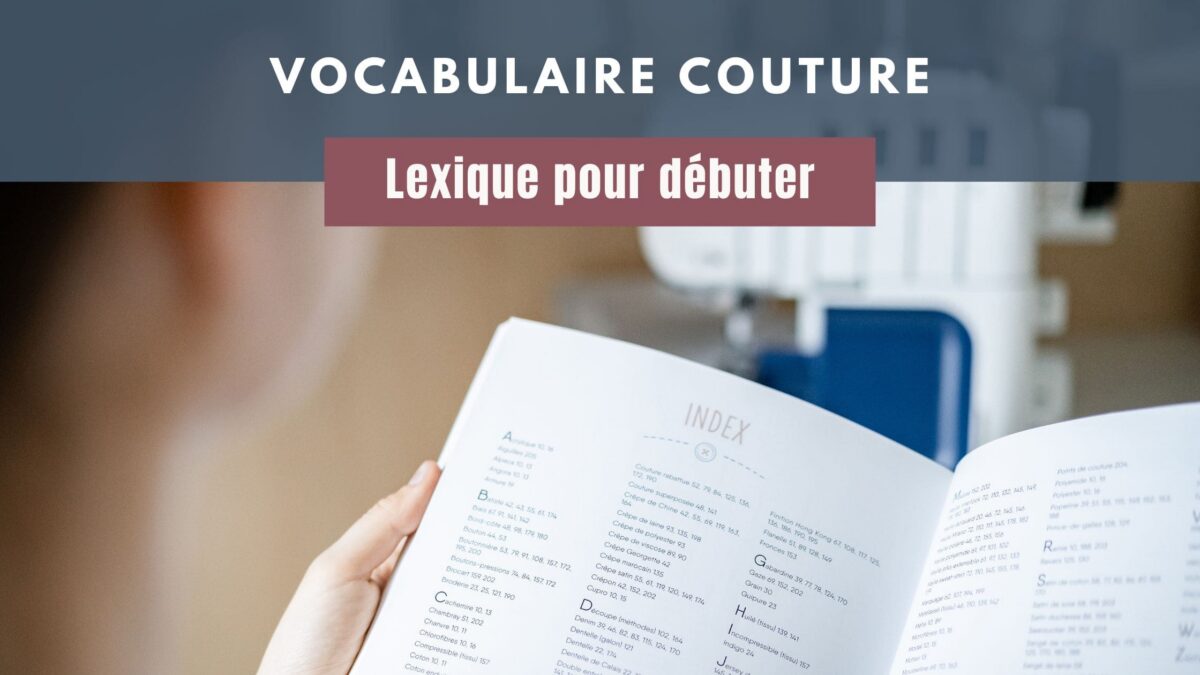 vocabulaire couture lexique pour débuter